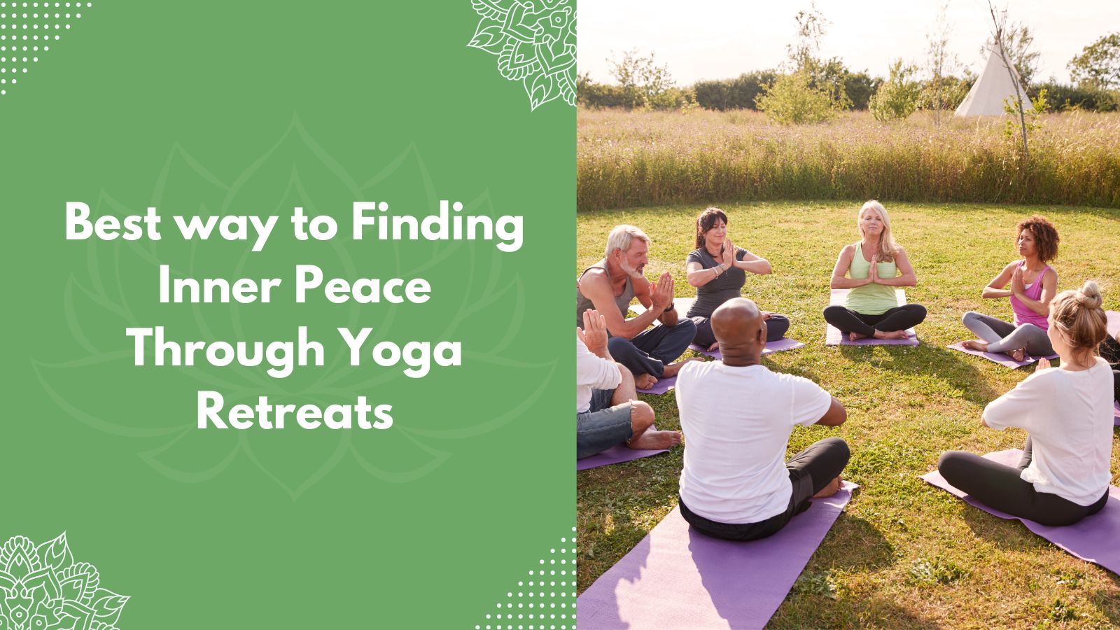 Finding Inner Peace Through Yoga Retreats