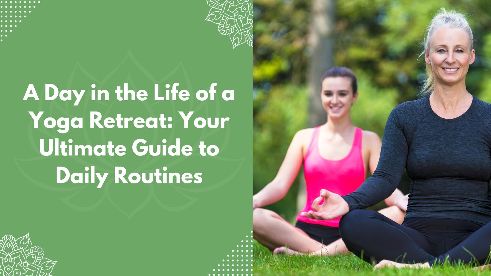 Life of a Yoga Retreat