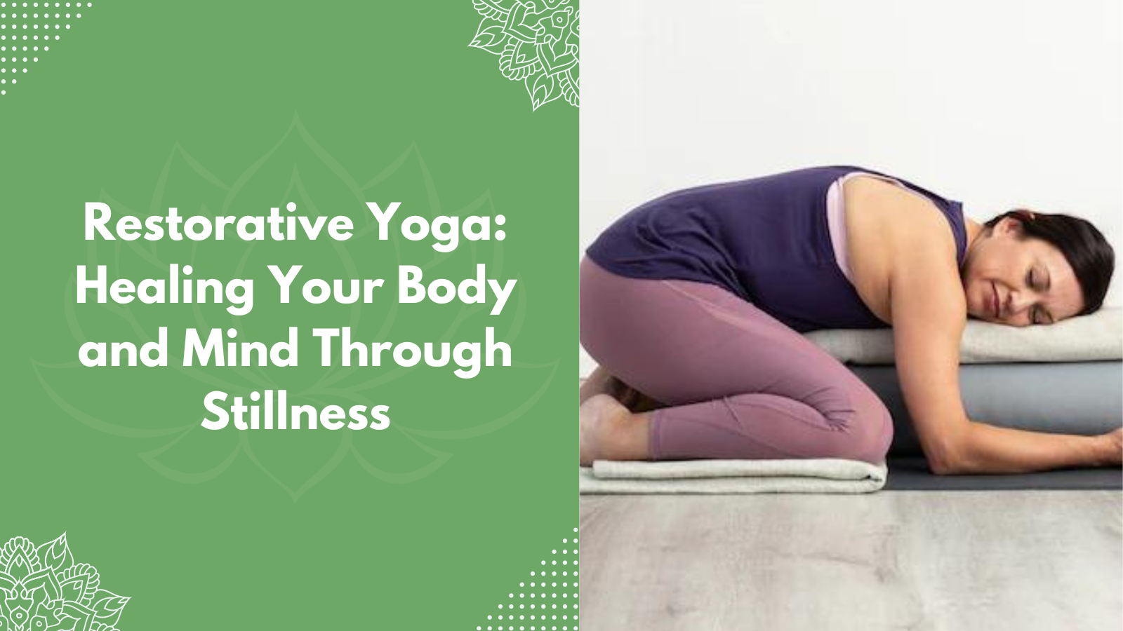 Restorative Yoga