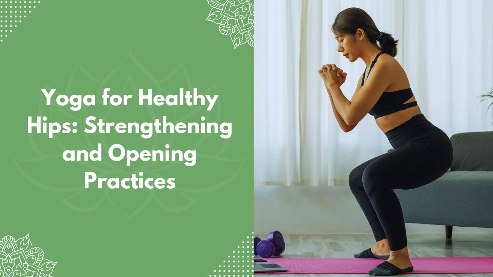 Yoga for Healthy Hips