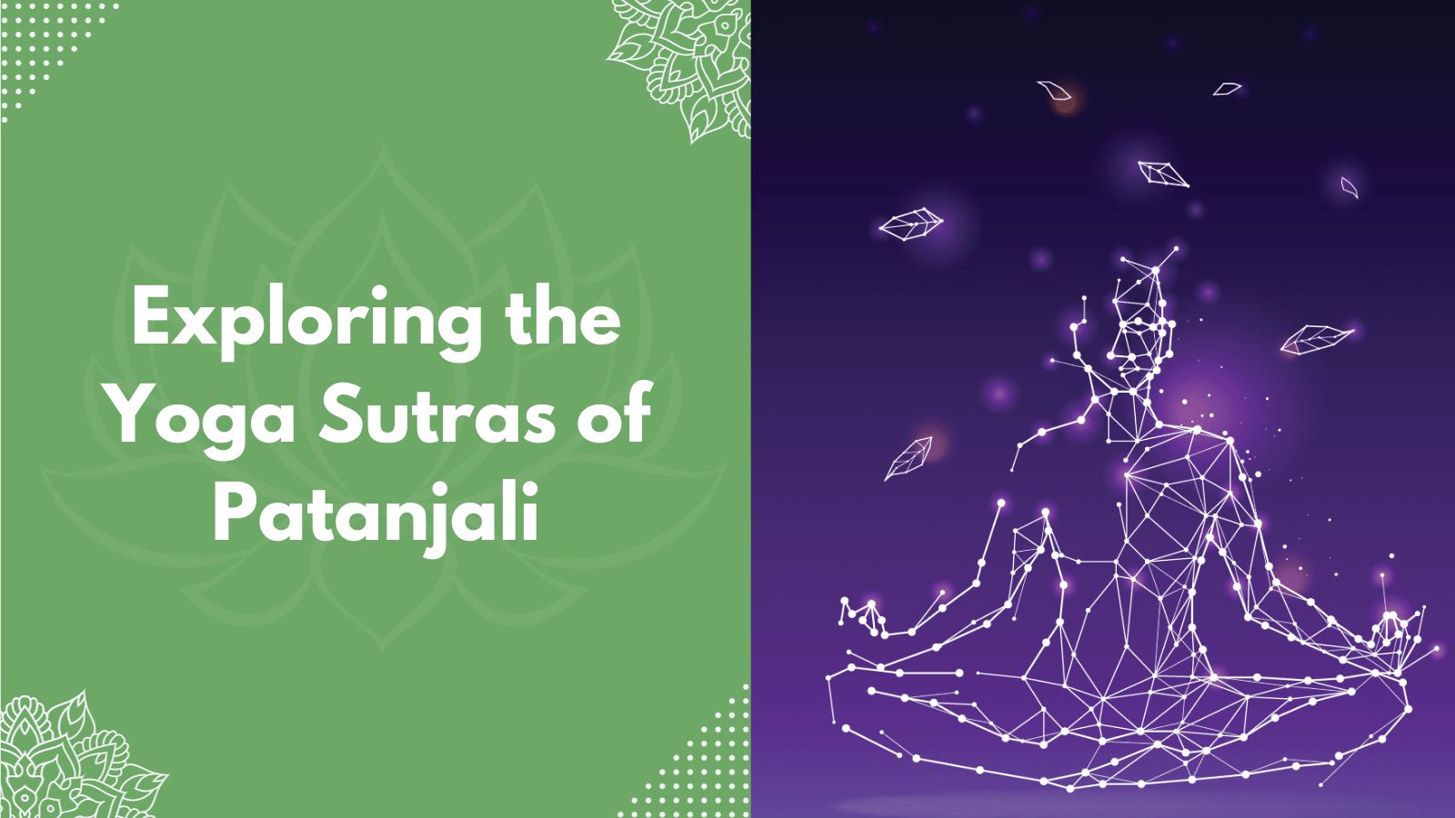 Exploring the Yoga Sutras of Patanjali