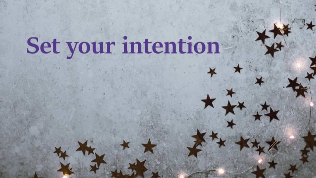 Setting the Intention
