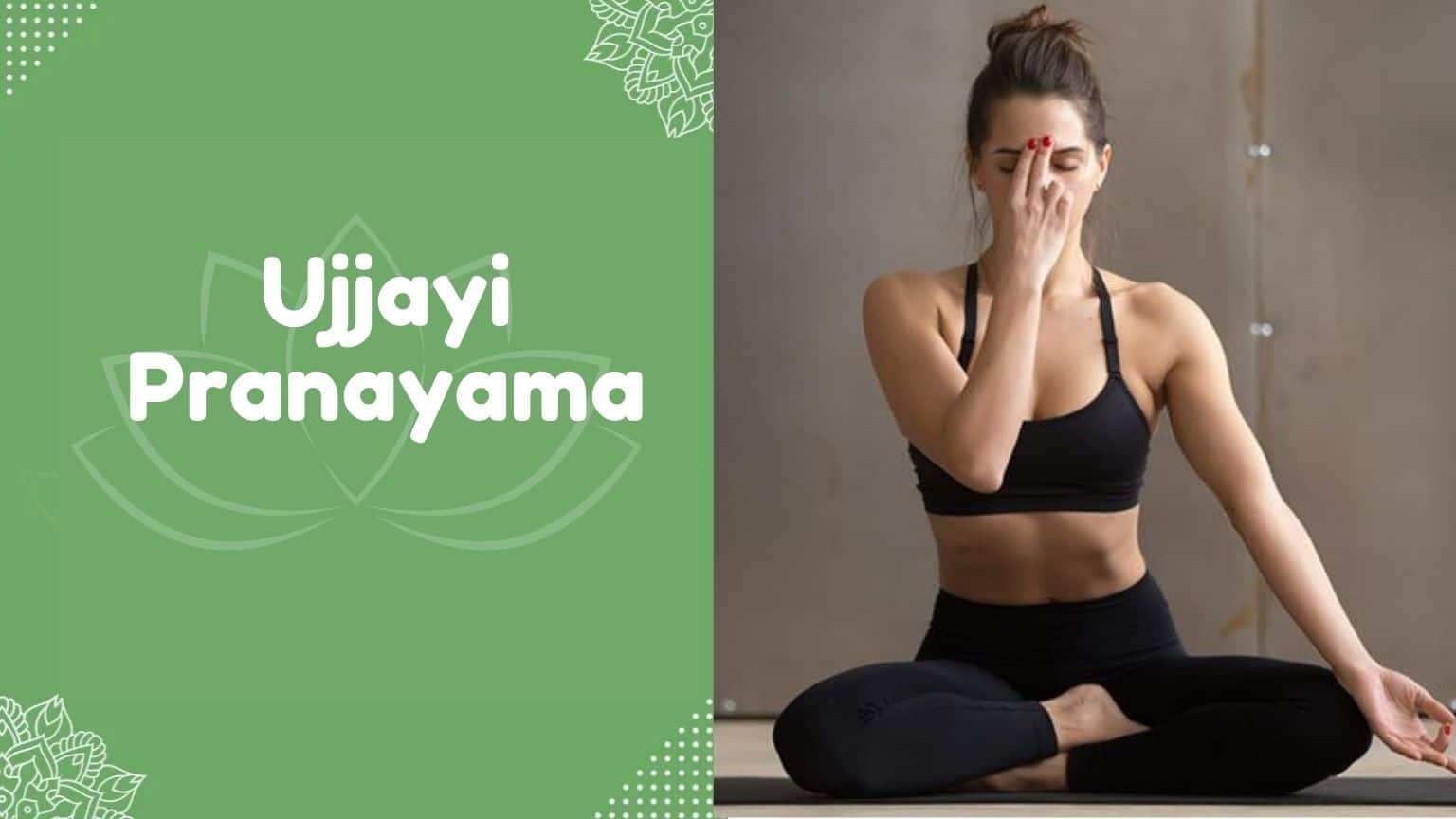 Ujjayi Pranayama
