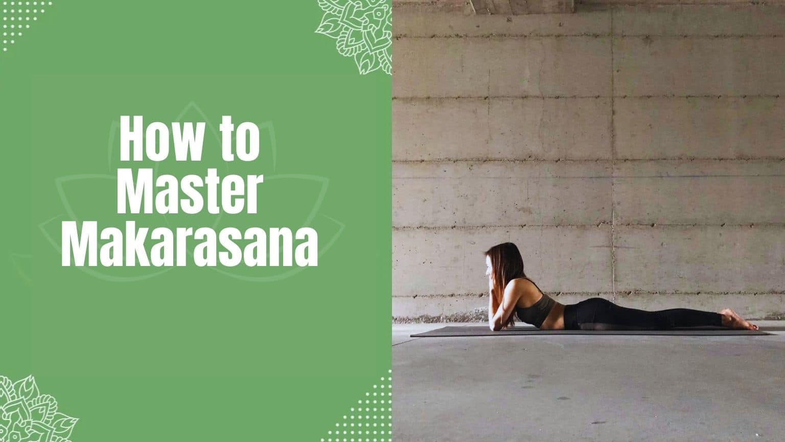 Makarasana
