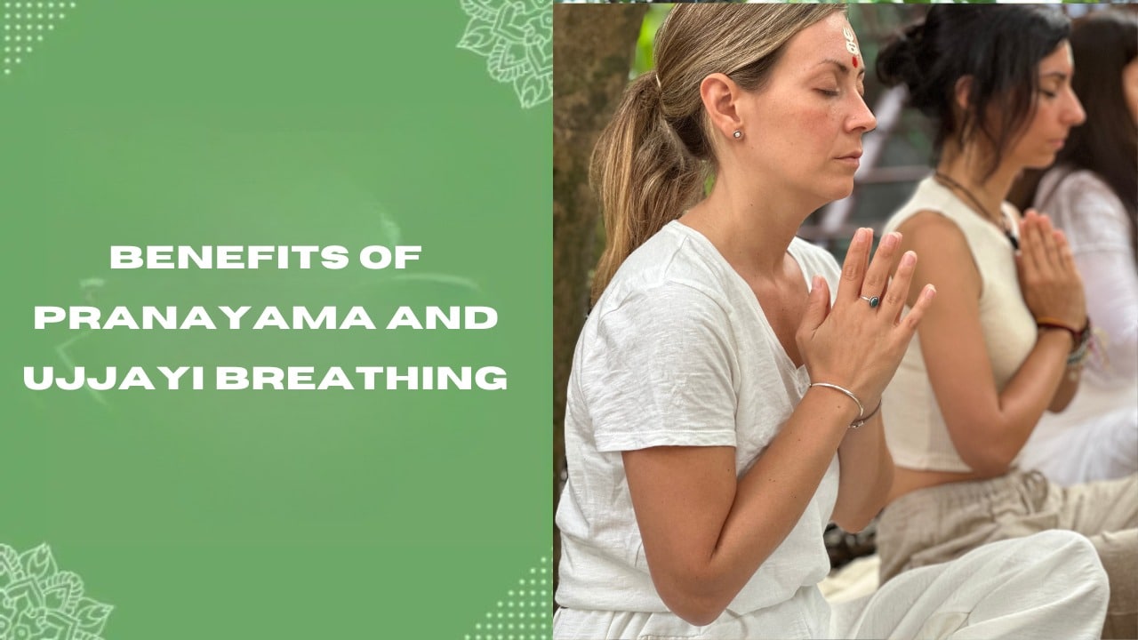 Benefits of Pranayama and Ujjayi Breathin